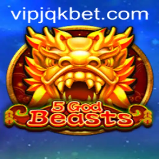 Discover the Exciting World of 5GodBeasts: A Thrilling New Adventure with jqkbet