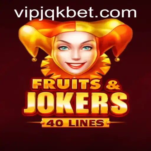 Exploring the Exciting World of FruitsAndJokers40 with JQKBet